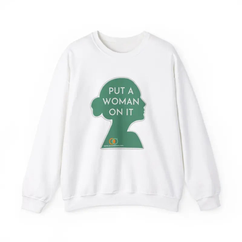 Put A Woman On It Activist's Cozy Shirt, Gift For Her Hoodie, Sweatshirt | GrindPrints.com