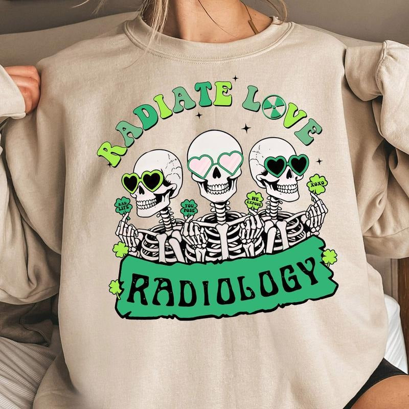 Radiate Love Radiology Patrick's Day Shirt, Radiology St Patricks day Shirt Best Price Hoodie, Sweatshirt | GrindPrints.com