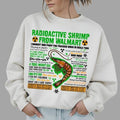 Radioactive Shrimp From WM Sweatshirt , Funny Quote Meme Sweatshirt T-Shirts, Hoodie | GrindPrints.com