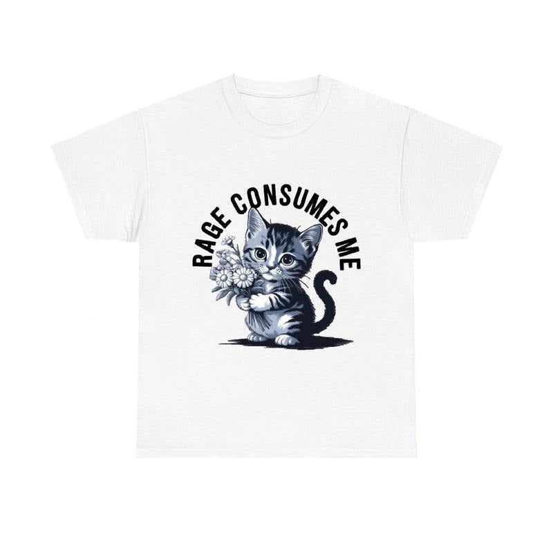 Rage Consumes Me Funny Kitty Unisex T-shirt Hoodie, Sweatshirt | GrindPrints.com