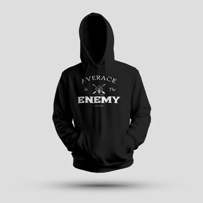 Raise The Standard 'Average Is The Enemy' Printed Hoodie - Cotton Polyester Blend - Long Sleeve T-Shirts, Sweatshirt