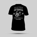 Raise The Standard Football T-Shirt Hoodie, Sweatshirt | GrindPrints.com