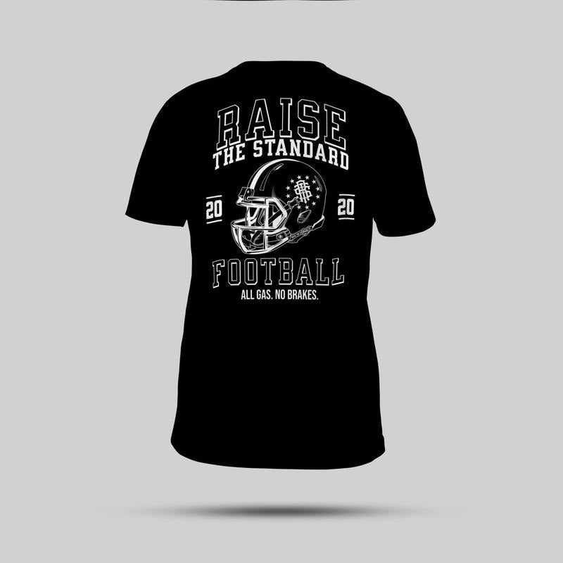 Raise The Standard Football T-Shirt Hoodie, Sweatshirt | GrindPrints.com