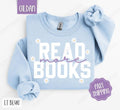 Read More Books Sweatshirt, Book Lover Crewneck, Trendy Bookish Women's Sweater, Gift for Her T-Shirts, Hoodie