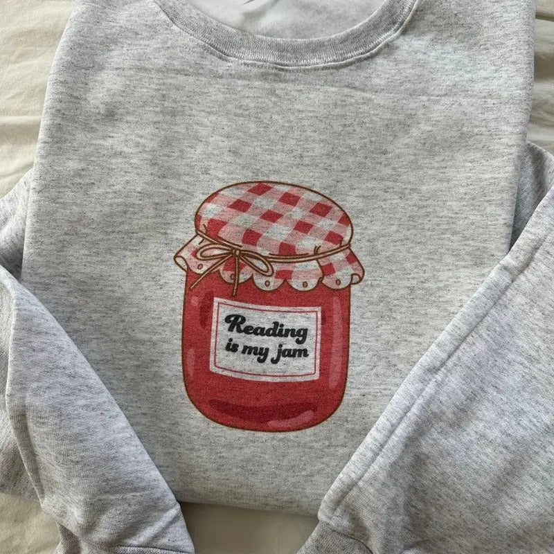 Reading is my jam! Sweatshirt T-Shirts, Hoodie | GrindPrints.com