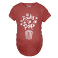 Ready To Pop Maternity T Shirt Funny Sarcastic Popcorn Joke Pregnancy Tee For Ladies Funny Graphic Maternity Tee Cute...