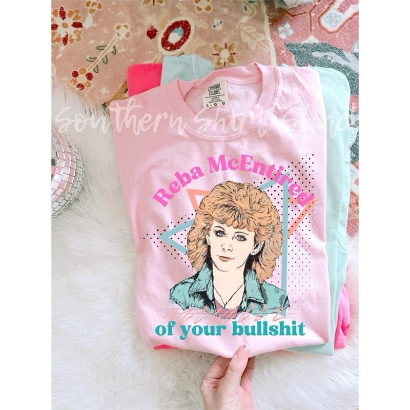 Reba McinTired of your BS T shirt  | Blossom comfort colors t shirt | Reto Reba Hoodie, Sweatshirt | GrindPrints.com