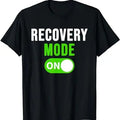 Recovery Mode On Get Well Gift Funny Injury T-Shirt Menswear Top Menswear Top Hoodie, Sweatshirt | GrindPrints.com