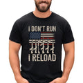Reloading American Resolve T Shirt, I Don't Run I Reload Shirt, Vint*ge American Flag Shirt For Men, Short Sleeve Crew...
