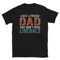 Republican Dad, Regular Dad Shirt, Funny Papa Birthday T-Shirt, Papa Shirt, Father's Day Shirt, Gift for Papa, Gift for...