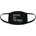 Rescue All The Dogs Face Mask Funny Animal Puppy Lover Nose And Mouth Covering Funny Masks for Adults Funny Dog  Novelty...