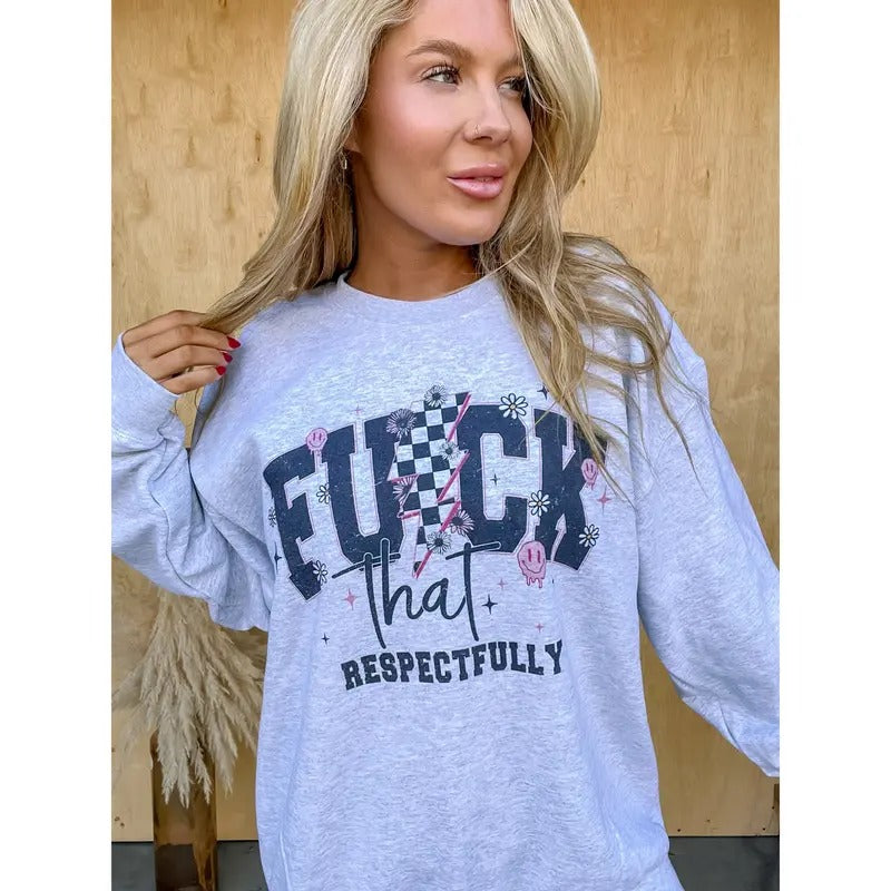 Respectfully That Graphic Top T-Shirts, Hoodie, Sweatshirt | GrindPrints.com
