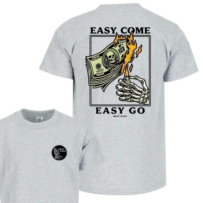 Rest Easy Easy Come Easy Go Skeleton Casual & Comfy Perfect & Streetwear Top Menswear T-Shirts, Hoodie, Sweatshirt