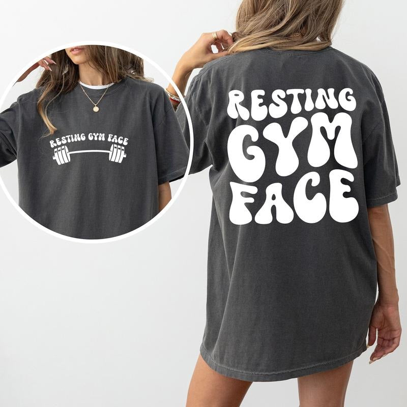 Resting Gym Face Shirt Comfort Colors, Funny Saying Unhinged Unisex T-Shirt, Women's Gym Gift, Sorry for the Resting Gym...