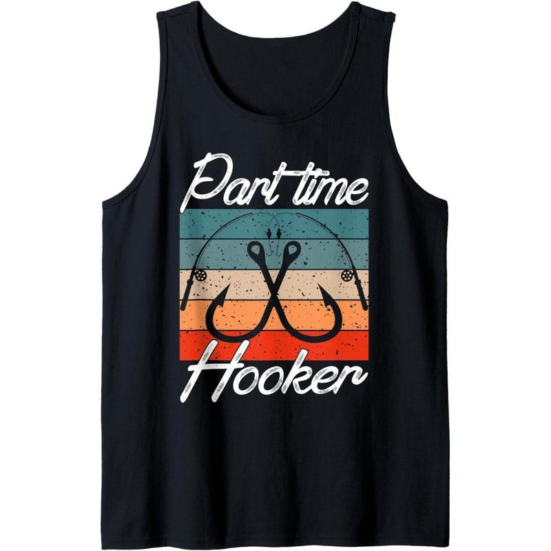 Retro Fishing Hooks Part Time Hooker Shirt Funny Fishing Tank Top made in usa Hoodie, Sweatshirt | GrindPrints.com