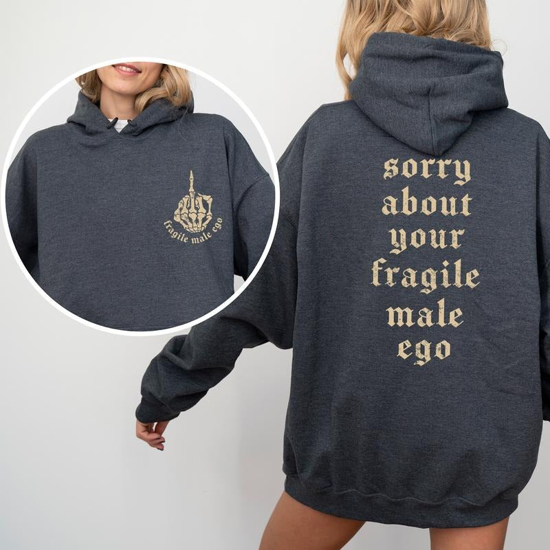 Retro Sorry About Your 2 Sided Funny Strong Girl Rights Shirt Empowerment Tops Soft Long Sleeve Womenswear T-Shirts, Hoodie, Sweatshirt