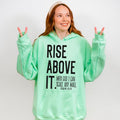 Rise Above It DTF Transfers - THIS IS NOT A SHIRT Hoodie, Sweatshirt | GrindPrints.com
