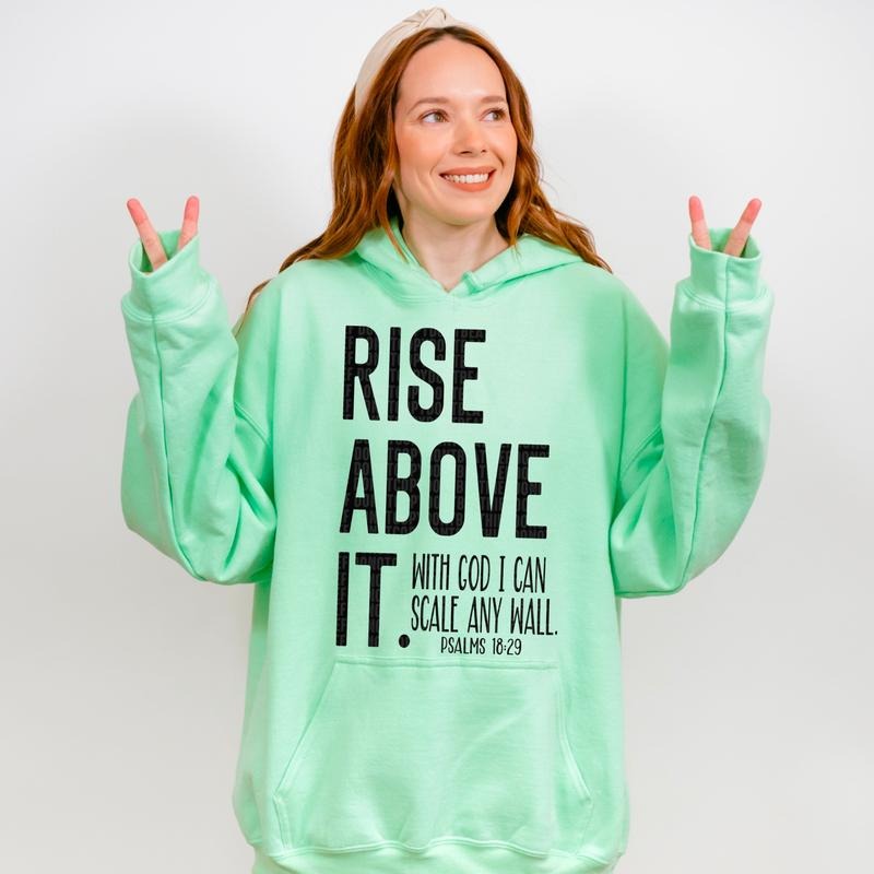 Rise Above It DTF Transfers - THIS IS NOT A SHIRT Hoodie, Sweatshirt | GrindPrints.com