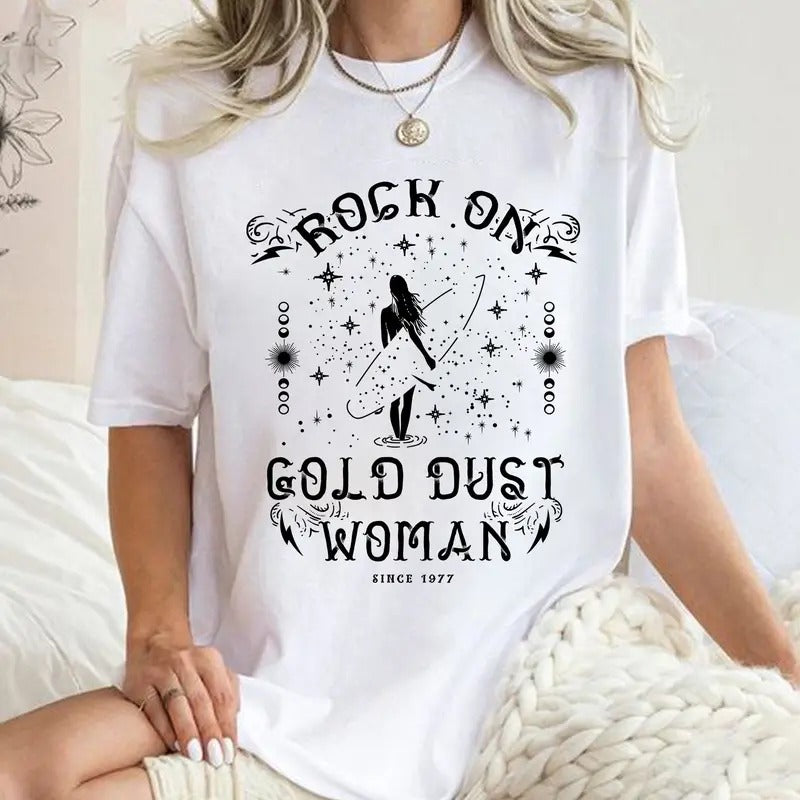 Rock On Gold Dust Woman Shirt, Stevie Nicks Shirt Hoodie, Sweatshirt | GrindPrints.com