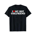 Romantic I Love My Hot Girlfriend Mens Short Sleeve Tee