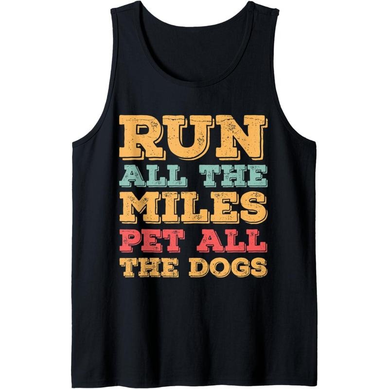 Run All The Miles Pet All The Dogs Funny Marathon Running Tank Top Made in USA T-Shirts, Hoodie, Sweatshirt | GrindPrints.com