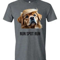 Run Spot Run T Shirt Hoodie, Sweatshirt | GrindPrints.com