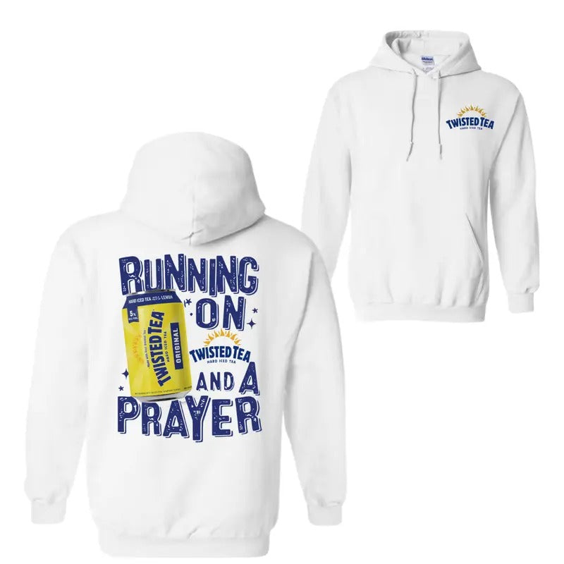 Running On Twisted And A Prayer 2 Sided Hoodie Sweatshirt T-Shirt, For Men And Women, Trendy Shirt | GrindPrints.com