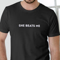 SHE BEATS ME T Shirt, Unisex, Cotton Man Menswear Soft Top Hoodie, Sweatshirt | GrindPrints.com