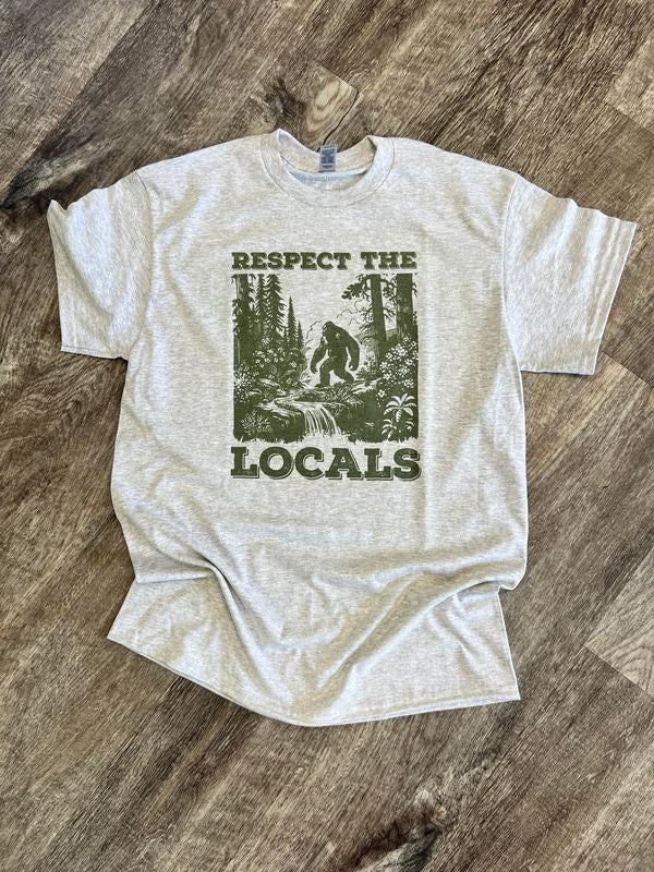 SINGLE SHIRT - RESPECT THE LOCALS - Funny Shirt - Big Foot Shirt - Summer Tee Hoodie, Sweatshirt | GrindPrints.com