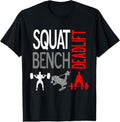 SQUAT BENCH DEADLIFT T SHIRT GYM WEIGHTLIFTING TEE Hoodie, Sweatshirt | GrindPrints.com