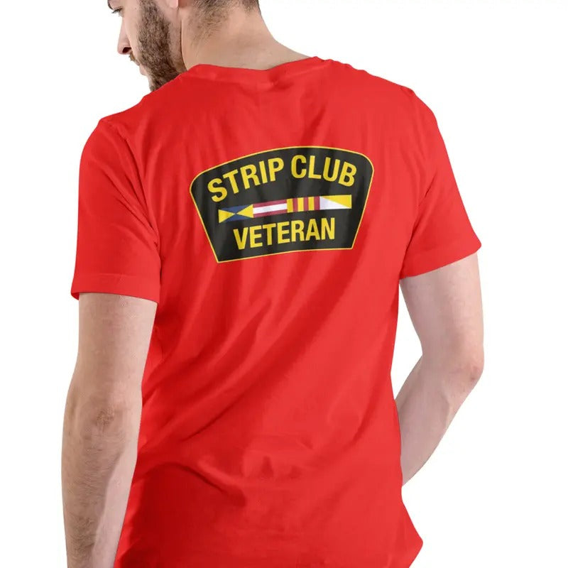 STRIP CLUB VETERAN T Shirt, Unisex Cotton Man Menswear Hoodie, Sweatshirt | GrindPrints.com