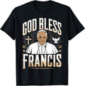 [Sale Off 40%] God Bless Pope Francis T Shirt Retro POPE FRANCIS Graphic Tee Unisex Hoodie, Sweatshirt | GrindPrints.com