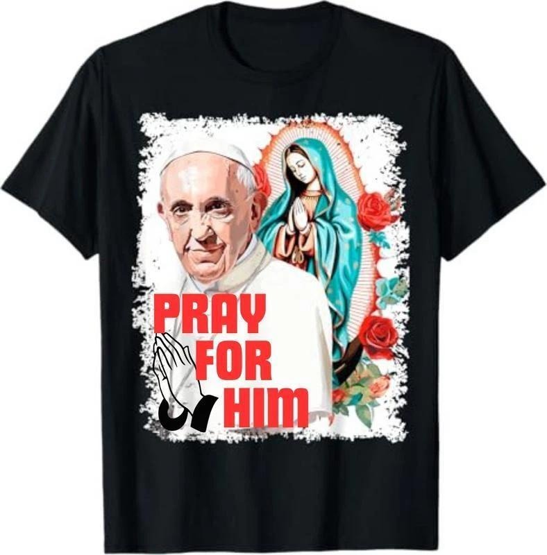 [Sale Off 40%] Pray for Pope Francis T-Shirt Unisex Short Sleeve Retro Graphic Tee Hoodie, Sweatshirt | GrindPrints.com