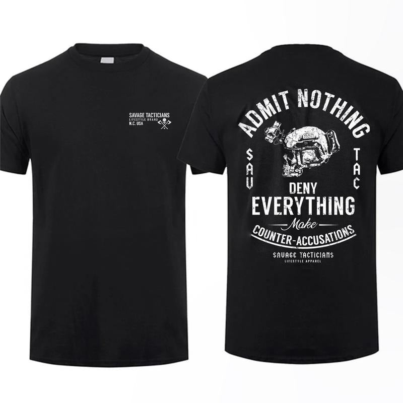 [Sale Up To 60%] Admit Nothing Deny Everything T-shirt For Men For Women Tops Underwear Menswear Streetwear Hoodie,...
