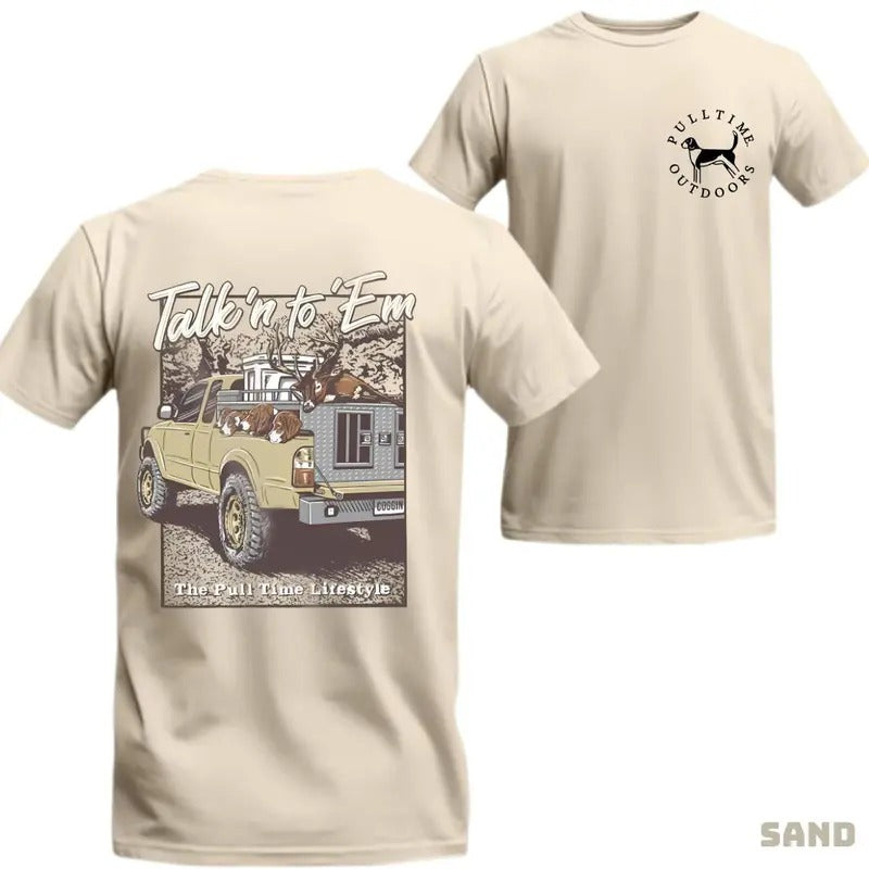 [Sale Up To 60%] Talk'n To 'em T-shirt Deer Dogs Pull Time Shirt Cotton Fabric Soft Top Menswear Shortsleeve Operator...