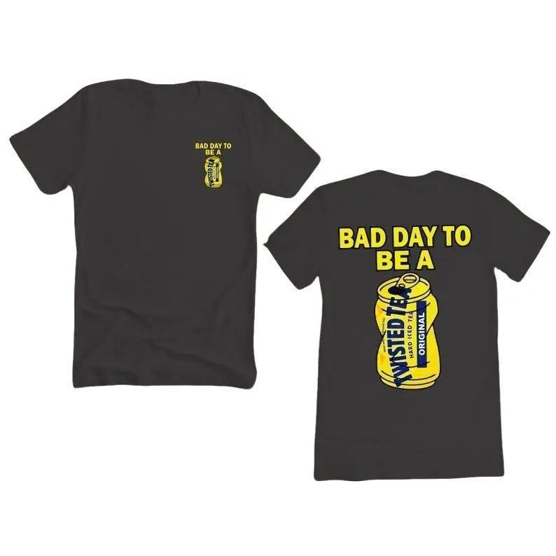 [Sale up to 50%] Bad Day To Be A Twisted Tea T-shirt Funny Unisex Tshirt Hoodie, Sweatshirt | GrindPrints.com