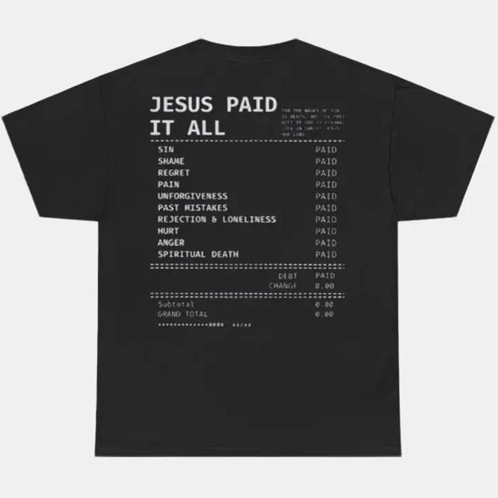 Salvation Jesus Paid It All Shirt, Christian Receipt Crewneck Short Sleeve, Jesus Merch Faith Based Shirt, Religious...