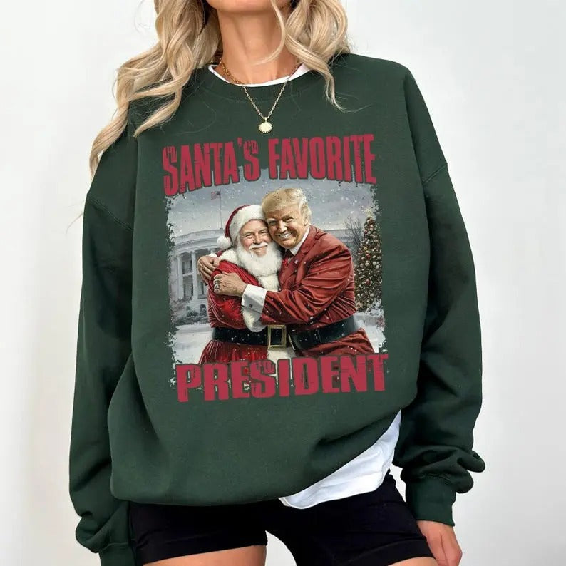Santa's Favorite President Sweatshirt, Humorous Trump Christmas Shirt, Christmas Shirt, Santa Trump Sweatshirt, Favorite...
