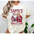 Santas Favorite Felon Trump Shirt Funny Trump Christmas T-shirt Funny Trump 2024 Tee Trump Gift Lovers Gift Christmas...