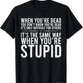 Sarcastic Humor Shirts, Sarcastic Saying Humor Funny T-Shirt Menswear Top Casual Classic Hoodie, Sweatshirt | GrindPrints.com