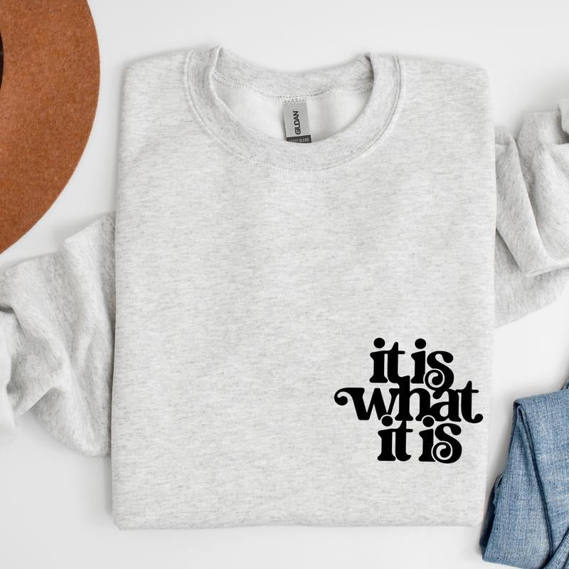 Sarcastic It Is What It Is Sweatshirt Funny Snarky Pullover Funny Pocket Quote Sweatshirt Womens Sarcastic Pullover Cozy...