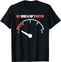 Sarcastic Work Shirts, Funny My Give a Shlt Meter Funny Gift for Men Women T-Shirt Menswear Top Casual Cotton Hoodie,...