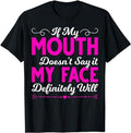 Sarcastic Work Shirts, If My Mouth May Not Say It If My Mouth Doesn't Say It T-Shirt Menswear Top Casual Cotton Hoodie,...