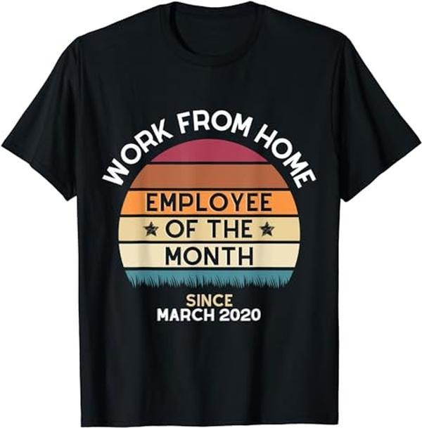 Sarcastic Work Shirts, Work From Home Employee of the Month Vintage style T-Shirt Menswear Topstyle{n002}2 Hoodie, Sweatshirt