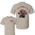 Save Your Pets Trum 2024 Shirt, Trum 2024  Make Pets Safe Again 2 Side T-Shirt, Trum Shirts, Trum Debate 2024 Shirt,...