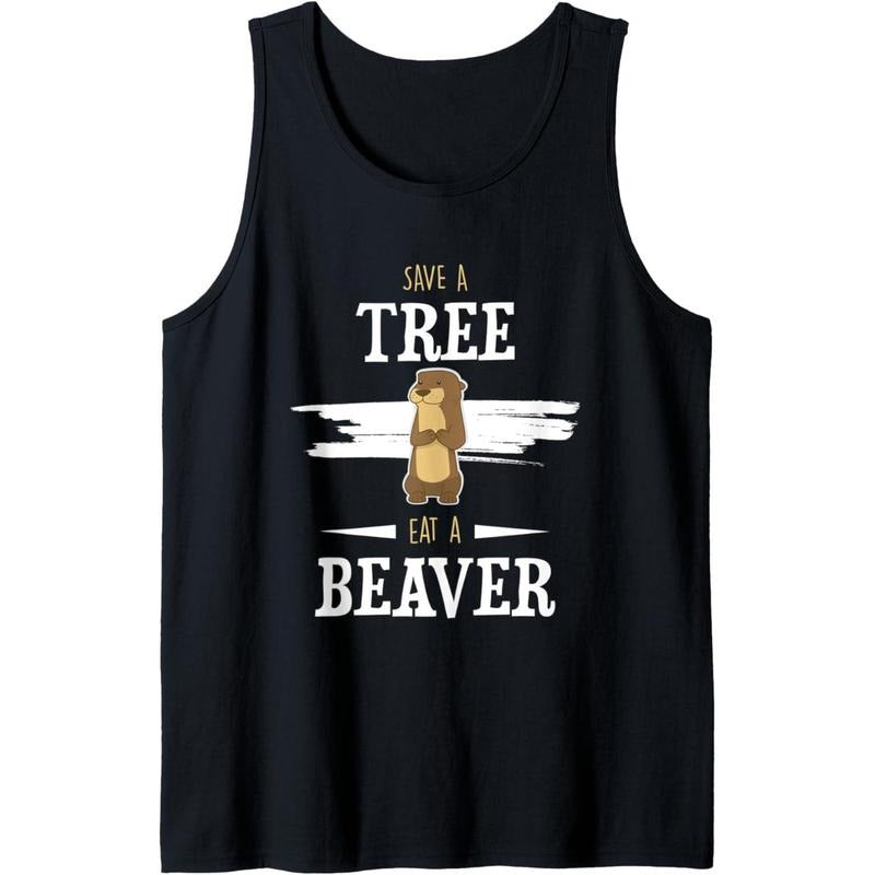 Save a Tree Eat a Beaver Tank Top T-Shirts, Hoodie, Sweatshirt | GrindPrints.com