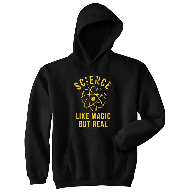 Science Like Magic But Real Hoodie Funny Nerdy Graphic Novelty Sweatshirt Funny Hoodies Funny Science Pullover Novelty...