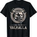 See You In Valhalla Viking T-Shirt Hoodie, Sweatshirt | GrindPrints.com
