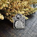 See You Soon silver enamel pin T-Shirts, Hoodie, Sweatshirt | GrindPrints.com