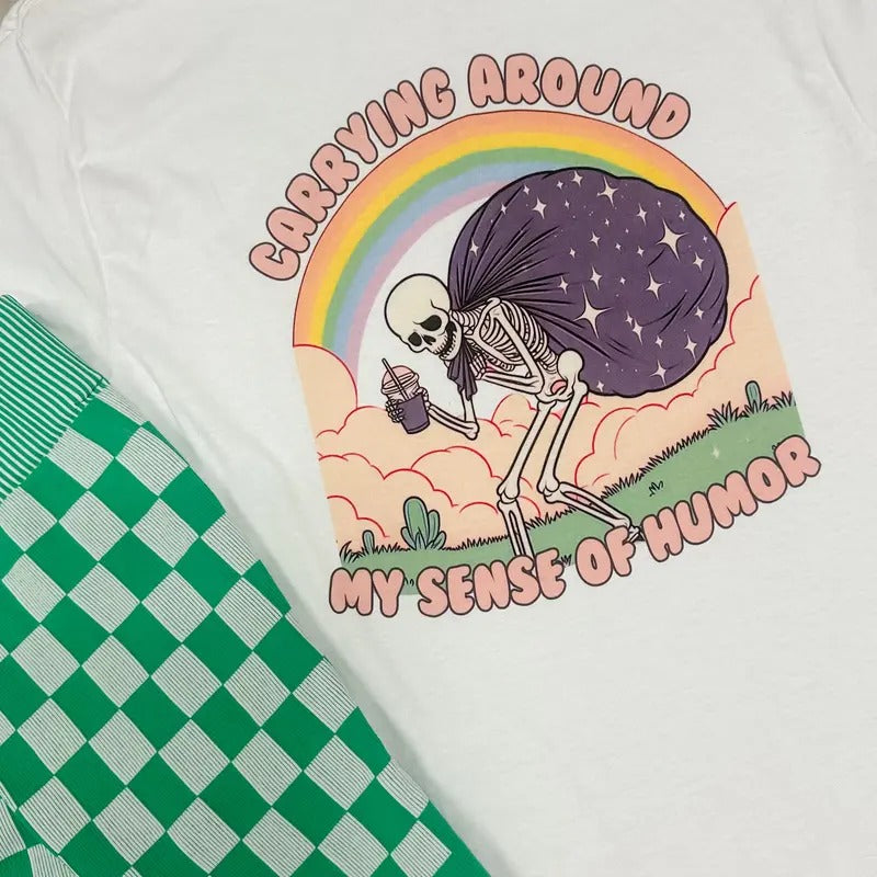 Sense Of Humor Graphic Top T-Shirts, Hoodie, Sweatshirt | GrindPrints.com
